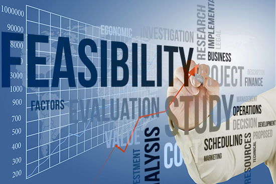 Preparation and evaluation of feasibility studies