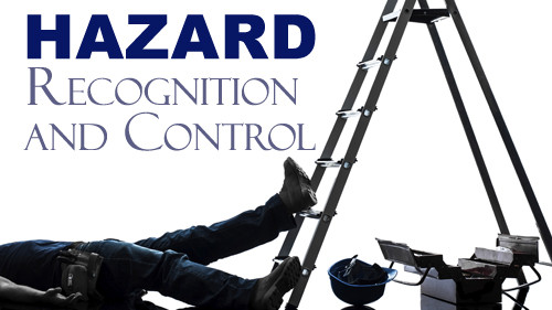 Hazard Recognition & Control