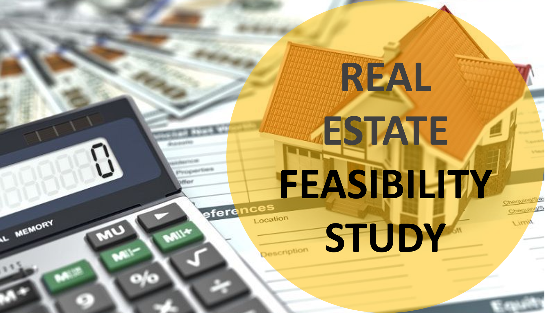 Feasibility Studies of Real Estate Projects