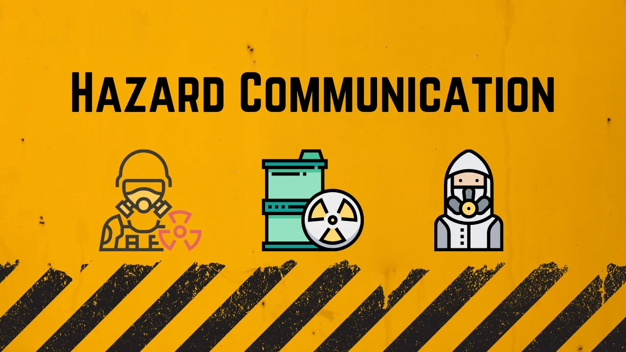 Hazard Communication (HAZCOM) - Examination & Certification